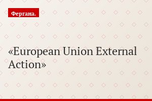 European Union External Action